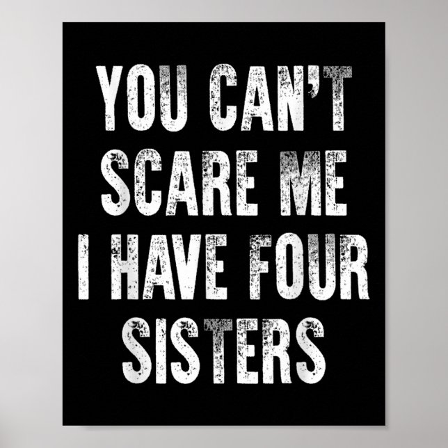 Affiche You Can't E Me I Have Four Sisters  (Devant)