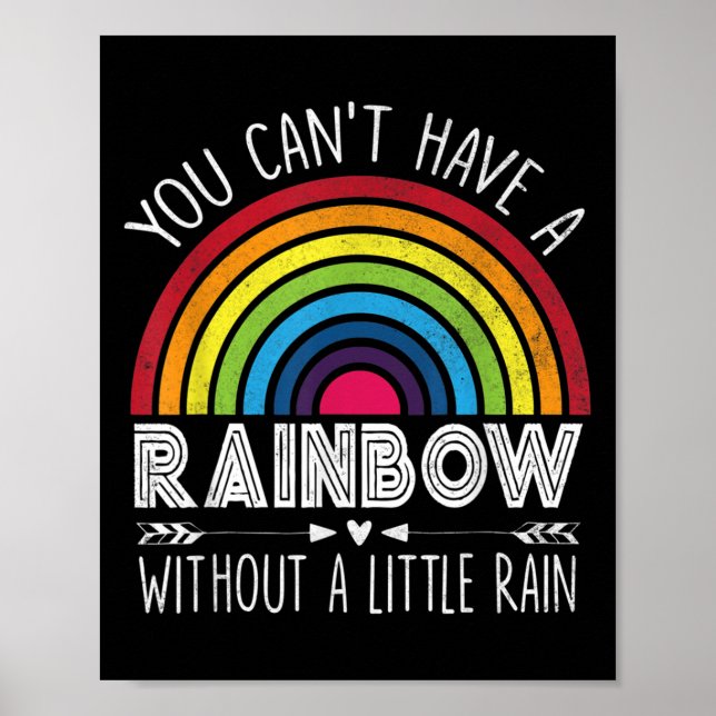 Affiche You Can't Have A Rainbow Without Rain Shirt Insrat (Devant)