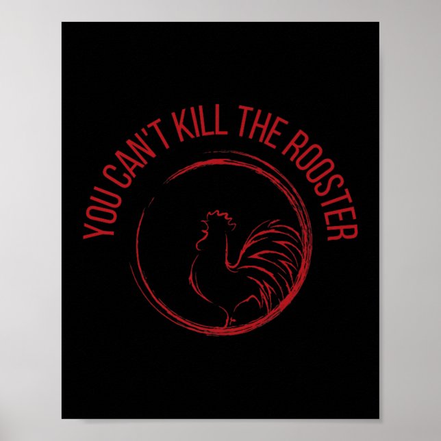 Affiche You Can't Kill The Rooster Premium  (Devant)
