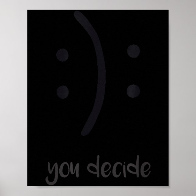 Affiche You Decide Trendy Emotions Happy Sad  (Devant)