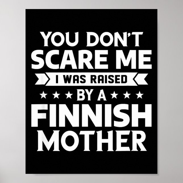 Affiche You Don't E Me I Was Raised By A Finnish Mother  (Devant)