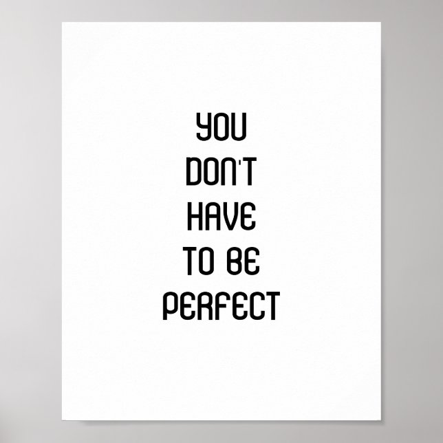 Affiche "You don't have to be perfect" quote (Devant)