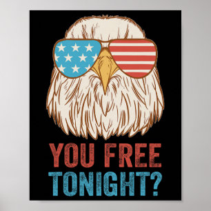 Affiche You Free Tonight Eagle Sungles Usa 4 Juillet Party