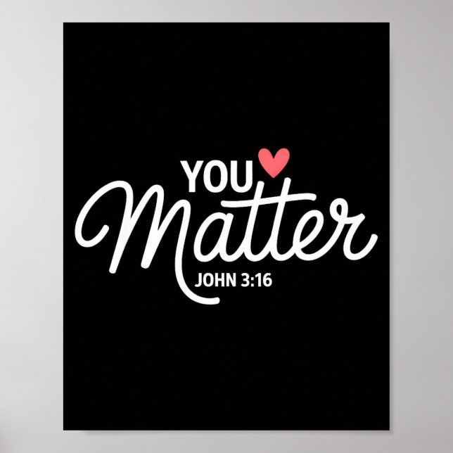 Affiche You John 3 16 Bible Verse Christian Faith Quote  (Devant)