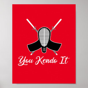 Affiche You Kendo It - drôle Kendo Aikido Pun Joke Graphic