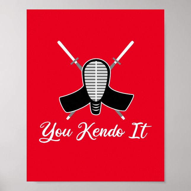 Affiche You Kendo It - drôle Kendo Aikido Pun Joke Graphic (Devant)