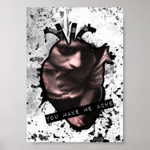 Affiche you make me ache anatomical heart