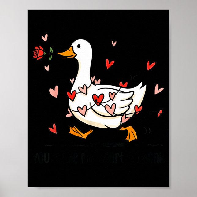 Affiche You Make My Heart Go Honk Funny Goose Valentine Sa (Devant)