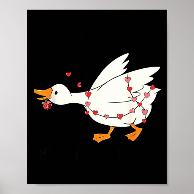 Affiche You Make My Heart Go Honk Goose Valentine  (Devant)