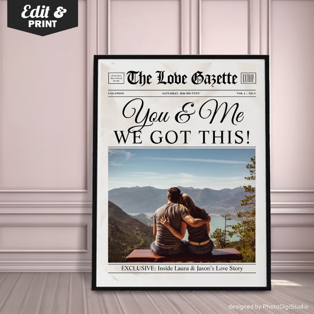 Affiche You & Me We Got This Custom Newspaper Wall Art (You & Me We Got This – Custom Newspaper Wall Art Poster, Custom Photo Valentines Gift Unique)