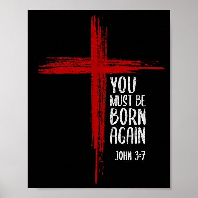 Affiche You Must Be Born Again Christian Cross Jesus Bible (Devant)