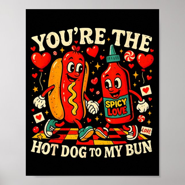 Affiche You’re The Hot Dog To My Bun Funny Valentine Coupl (Devant)