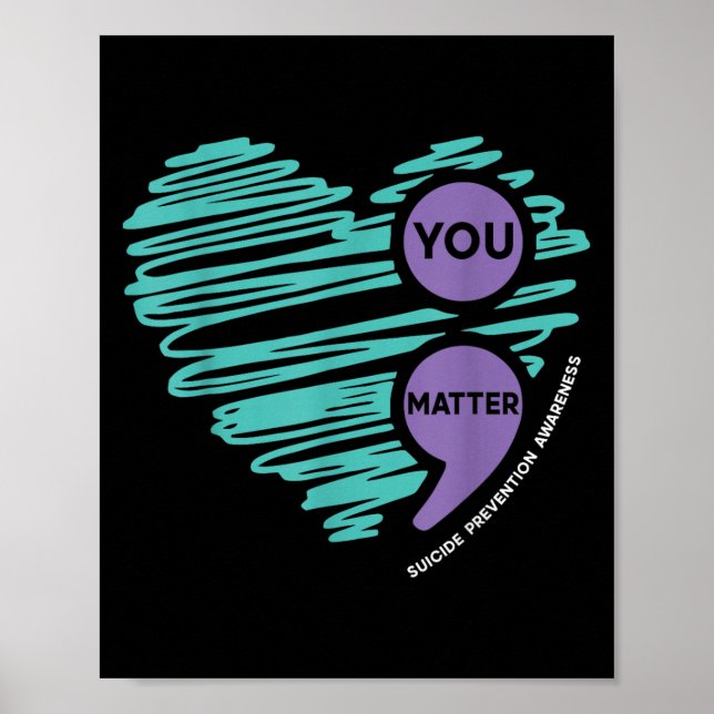 Affiche You Semicolon Suicide Prevention Awareness Month  (Devant)
