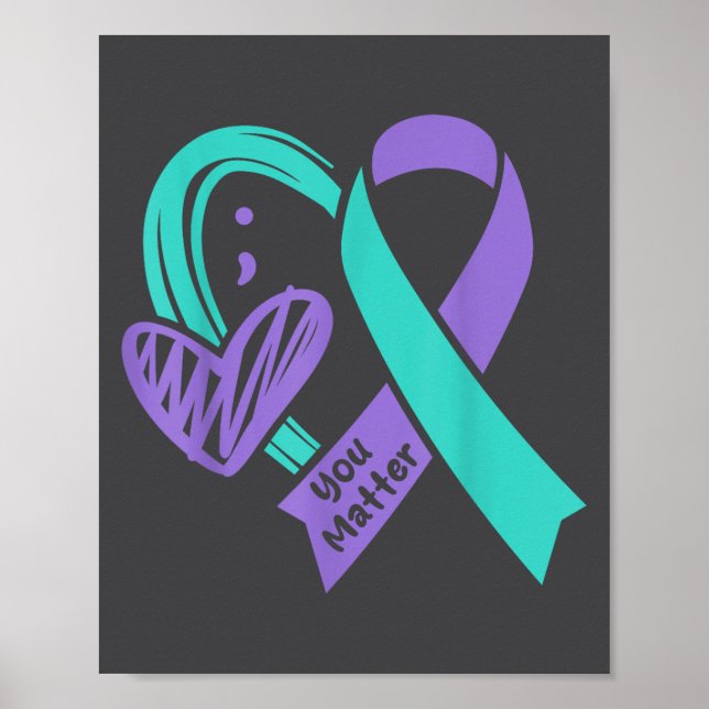 Affiche You Suicide Prevention Awareness Teal Purple Heart (Devant)