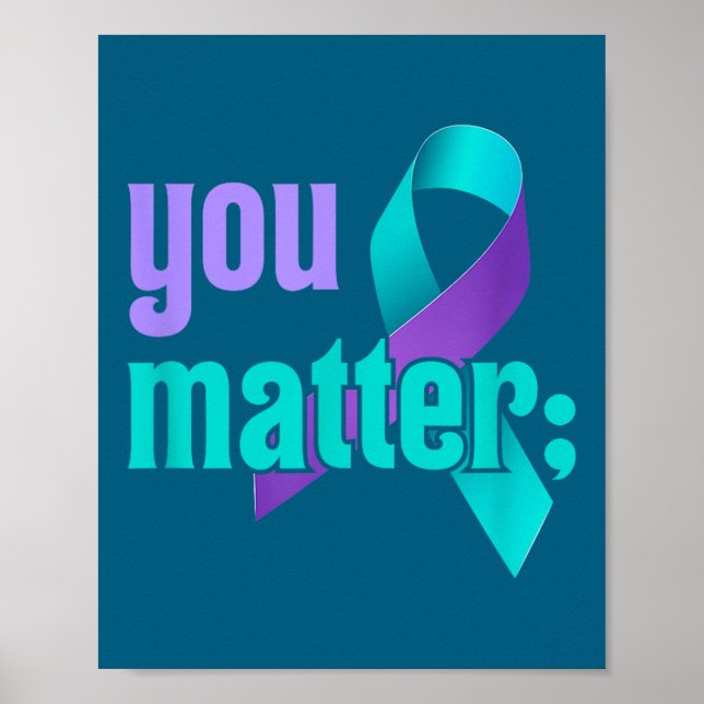 Affiche You Suicide Prevention Awareness Teal Purple Rainb (Devant)