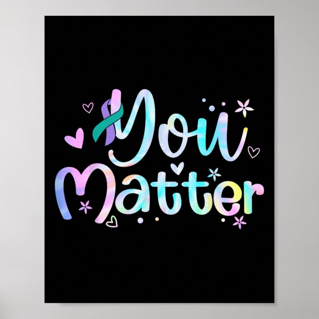 Affiche You Suicide Prevention Awareness Teal Purple Ribbo (Devant)