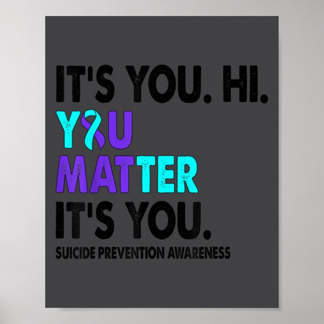 Affiche You Suicide Prevention Awareness Teal Purple Ribbo (Devant)