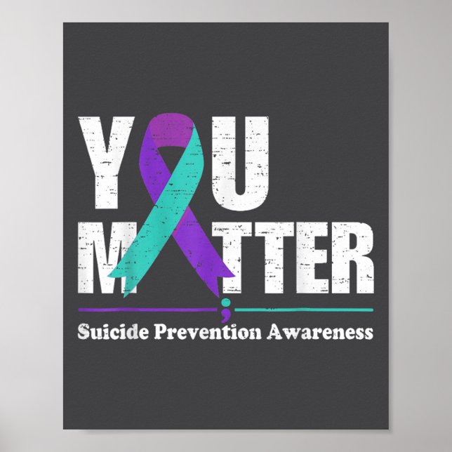 Affiche You Suicide Prevention Awareness Teal Purple Ribbo (Devant)