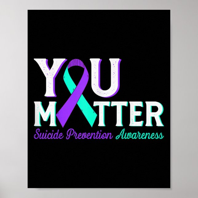 Affiche You Suicide Prevention Teal &amp; Purple Awareness (Devant)