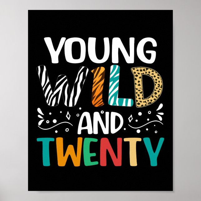 Affiche Young Wild & Twenty drôle 20e anniversaire Femmes  (Devant)