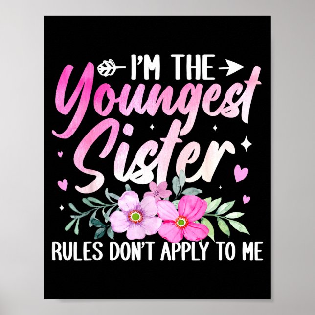 Affiche Youngest Sister Tee Rules Don't Apply To Me Funny  (Devant)