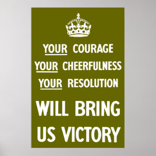 Affiche Your Courage Your Cheerfulness Your Resolution