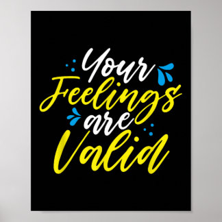 Affiche Your Feelings Are Valid - Mental Health Awareness 
