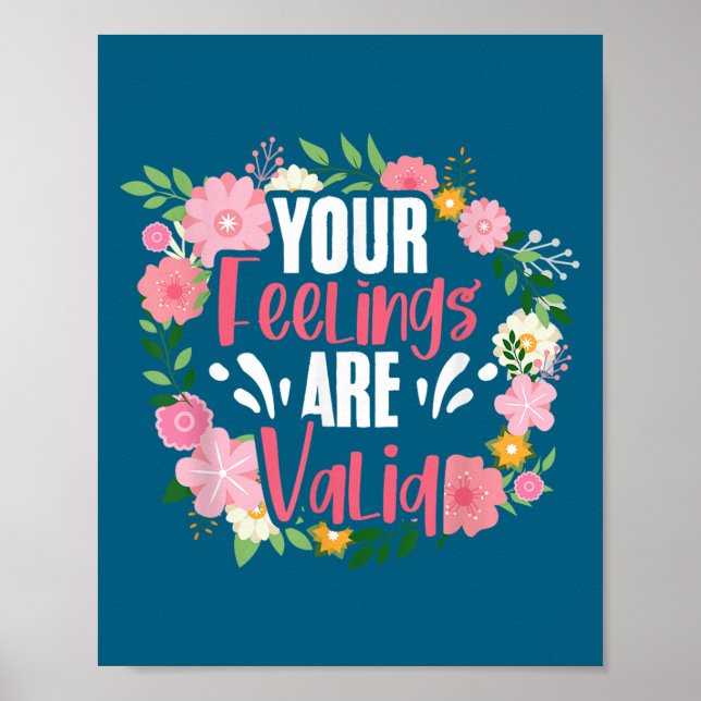 Affiche Your Feelings Are Valid Mental Health People With  (Devant)