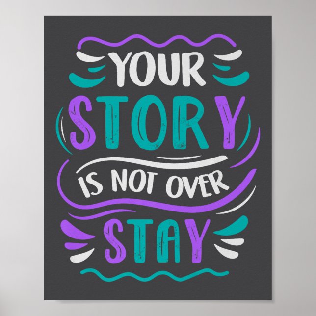 Affiche Your Story Is Not Over Stay Premium  (Devant)
