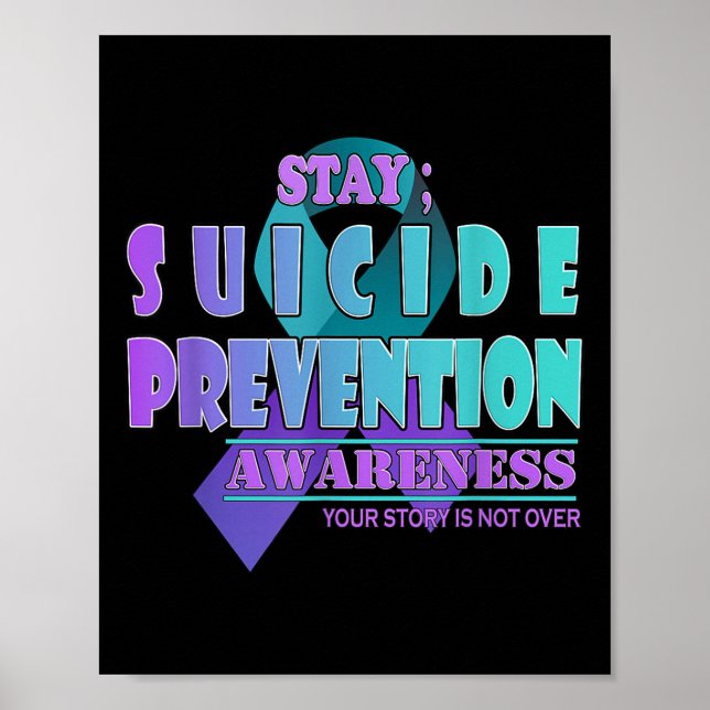 Affiche Your Story Is Not Over Stay Suicide Prevention Awa (Devant)
