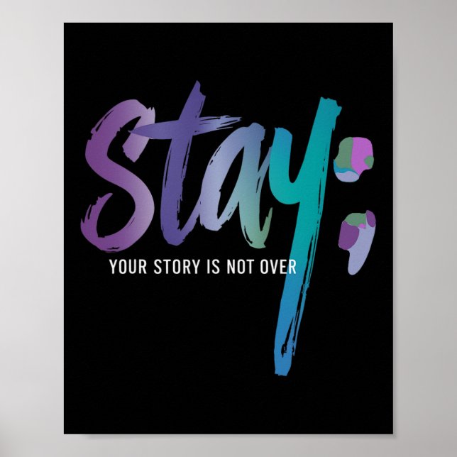 Affiche Your Story Is Not Over Stay Suicide Prevention Awa (Devant)