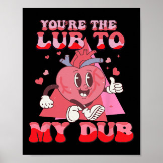 Affiche You're The Lube To My Dub Cvicu Nurse Valentine Ca