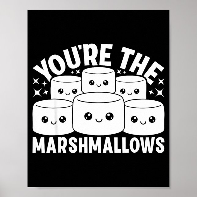 Affiche You're The Marshmallows To My Hot Cocoa Valentine' (Devant)