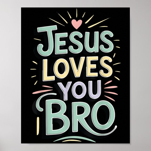 Affiche Youth Jesus Love You Bro Funny Christian God Son B (Devant)
