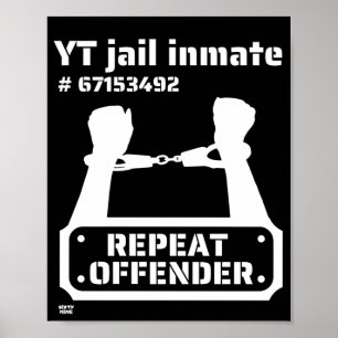 Affiche "YT JAIL INMATE" drôle de détenu