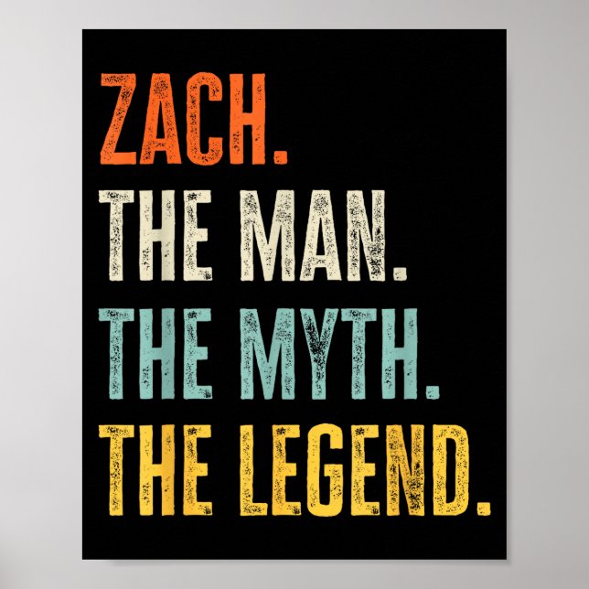 Affiche Zach The , Man Myth Legend, Funny Name Zach  (Devant)