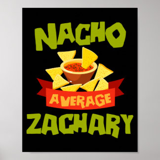 Affiche Zachary pas moyen Nacho Anniversaire Personnalisé