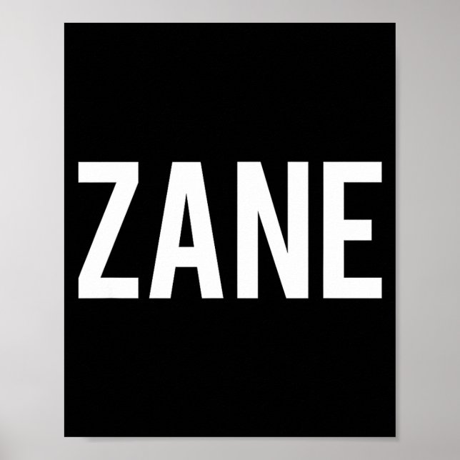 Affiche Zane - Cool New Funny Name Fan Gift Tee  (Devant)