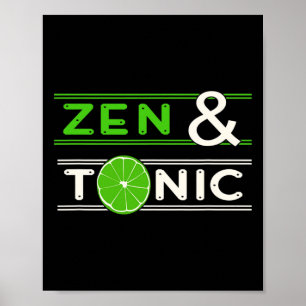 Affiche Zen Et Tonic Gin Pun Philosophie orientale Yoga Te