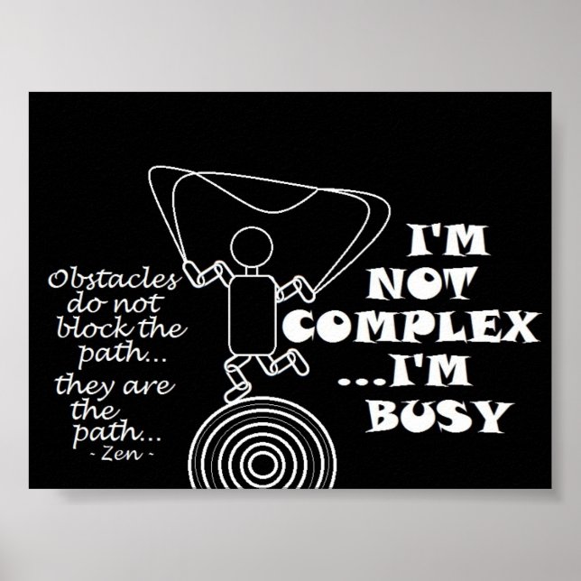 Affiche Zen - Les Obstacles Ne Bloquent Pas Le Chemin - (Devant)