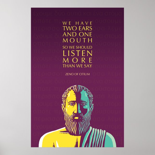 Affiche Zeno de Citium Stoic Citation : Nous devrions écou (Devant)