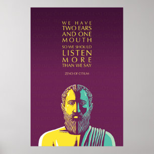 Affiche Zeno de Citium Stoic cite : Nous devrions écouter 