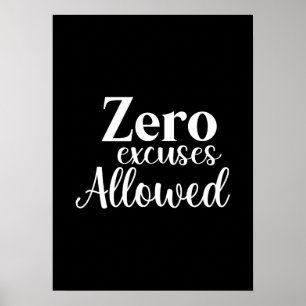 Affiche Zéro Excuses autorisées - Gymnase, Hustle, Succès