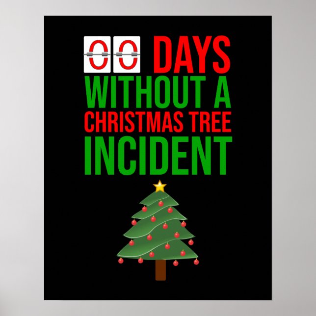 Affiche Zéro Jours Sans Incident D'Arbre De Noël (Devant)