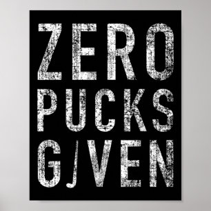 Affiche Zéro palets donnés drôle méchant bâton de hockey s