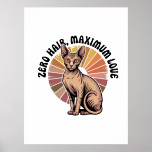 Affiche Zéro poil, amour maximum Sphynx Art