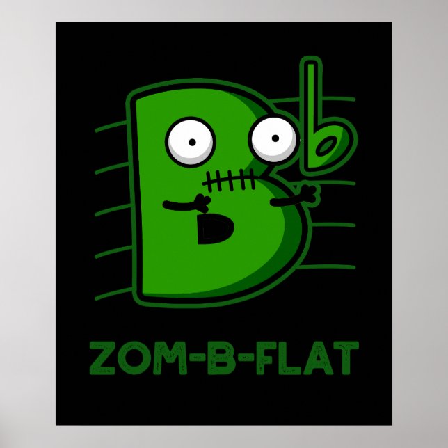 Affiche Zom-B-Flat Funny Zombie Music Pun Dark BG (Devant)