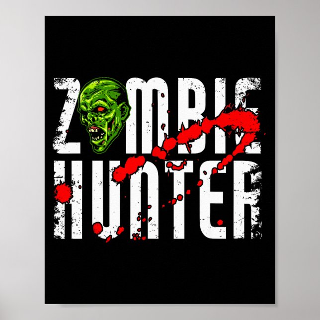 Affiche Zombie Hunter _ Halloween Apparel Funny Halloween  (Devant)