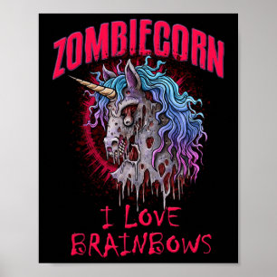 Affiche Zombie Unicorn I Love Brainbows Punk Gothic Goth H