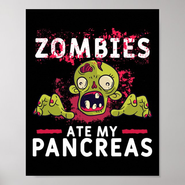 Affiche Zombies Ate My Pancreas Fun Pancrease Diabetes Rec (Devant)